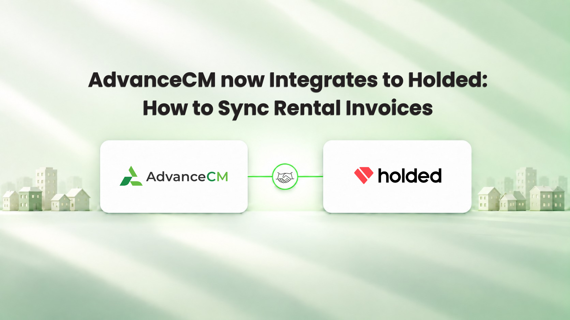 Illustration of the AdvanceCM and Holded integration that lets you sync rental invoices